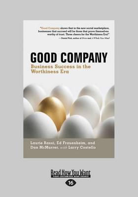 Good Company: Business Success in the Worthiness Era