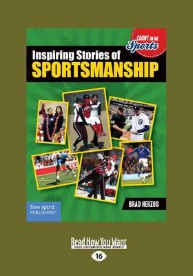 Inspiring Stories of Sportsmanship