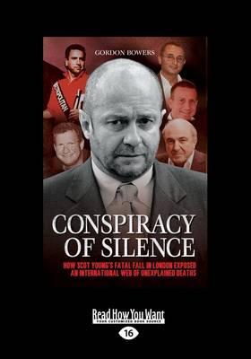 Conspiracy of Silence: How Scot Young's fatal fall in London exposed and International web of Unexplained Deaths