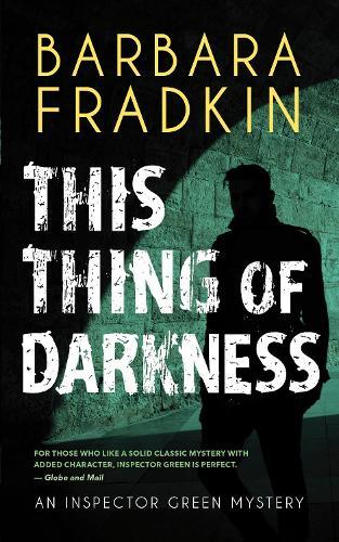 This Thing of Darkness: An Inspector Green Mystery