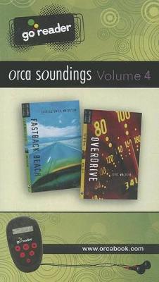 Orca Soundings Goreader Vol 4