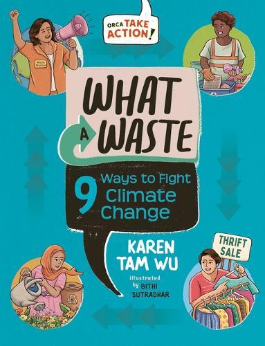 What a Waste: 9 Ways to Fight Climate Change