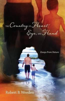 The Country of Heart, Eye, and Hand