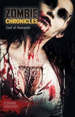 Zombie Chronicles: Cost of Humanity