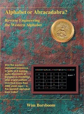 Alphabet or Abracadabra? Reverse Engineering the Western Alphabet