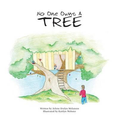 No One Owns A Tree
