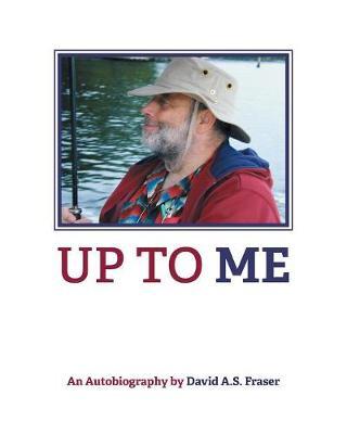 Up To Me: An Autobiography