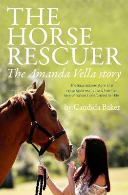 The Horse Rescuer