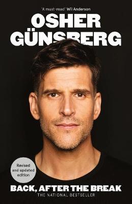 Back, After the Break: a memoir from one of Australia's most loved celebrities, about life, love and living with mental illness - powerful, dark, f