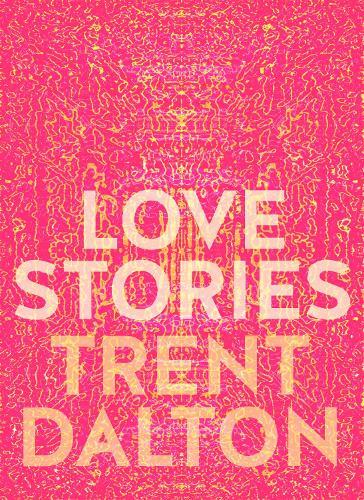 Love Stories: Uplifting True Stories about Love from the Internationally Bestselling Author of Boy Swallows Universe