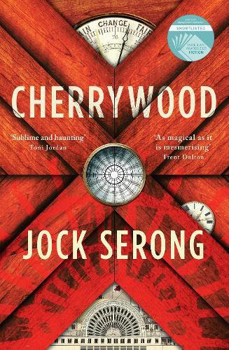 Cherrywood: Shortlisted for the Indie Book Awards 2025, an imaginative and moving literary novel from an award winning author, for readers of Trent Dalton, Robbie Arnott and Daniel Mason