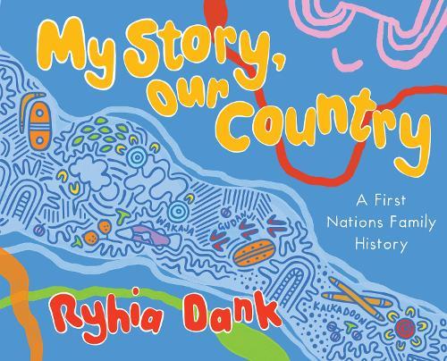 My Story, Our Country: A First Nations Family History