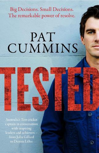 Tested: Reflections and conversations on leadership and resilience with Julia Gillard, Nedd Brockmann & Prof. Richard Scolyer, FINALIST at the Aust: The remarkable power of resolve