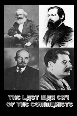 The Last War Cry Of The Communists