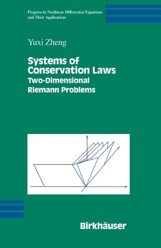 Systems of Conservation Laws: Two-Dimensional Riemann Problems