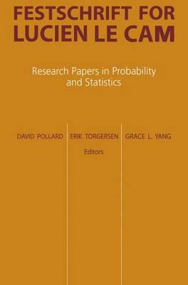 Festschrift for Lucien Le Cam: Research Papers in Probability and Statistics