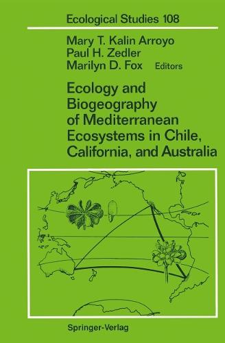 Ecology and Biogeography of Mediterranean Ecosystems in Chile, California, and Australia