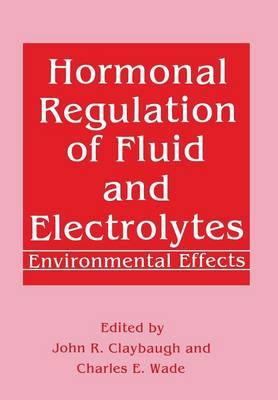 Hormonal Regulation of Fluid and Electrolytes: Environmental Effects