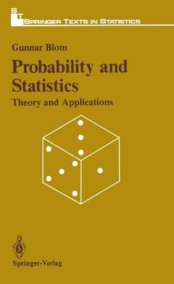Probability and Statistics: Theory and Applications