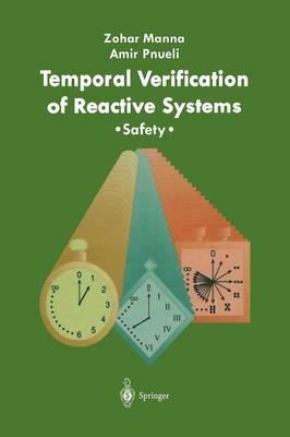 Temporal Verification of Reactive Systems: Safety