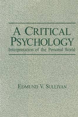 A Critical Psychology: Interpretation of the Personal World