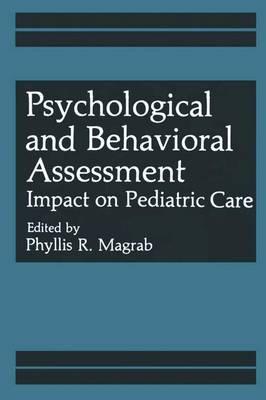 Psychological and Behavioral Assessment: Impact on Pediatric Care