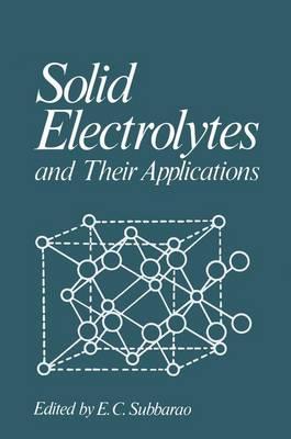 Solid Electrolytes and Their Applications