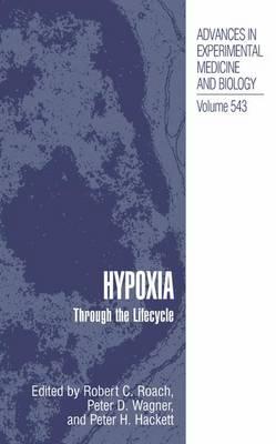 Hypoxia: Through the Lifecycle