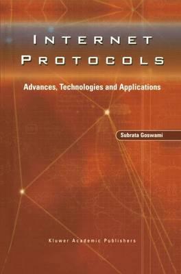 Internet Protocols: Advances, Technologies and Applications