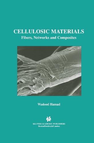 Cellulosic Materials: Fibers, Networks and Composites