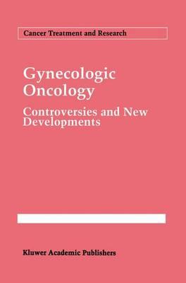 Gynecologic Oncology: Controversies and New Developments