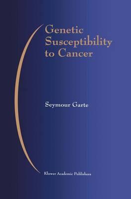 Genetic Susceptibility to Cancer