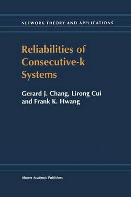 Reliabilities of Consecutive-k Systems