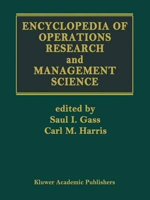 Encyclopedia of Operations Research and Management Science