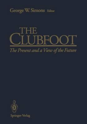 The Clubfoot: The Present and a View of the Future