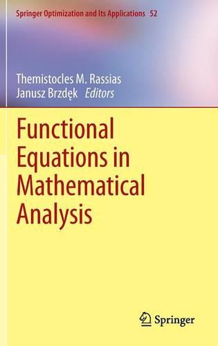 Functional Equations in Mathematical Analysis