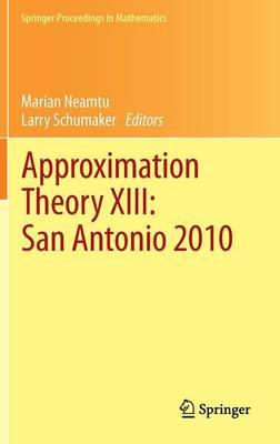 Approximation Theory XIII: San Antonio 2010
