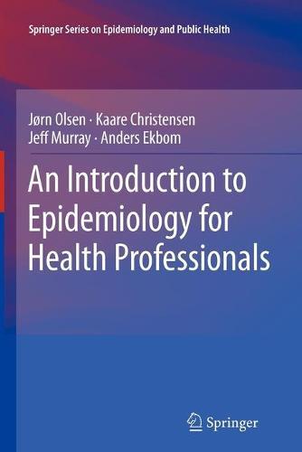 An Introduction to Epidemiology for Health Professionals