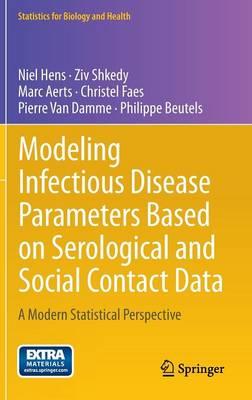 Modeling Infectious Disease Parameters Based on Serological and Social Contact Data: A Modern Statistical Perspective