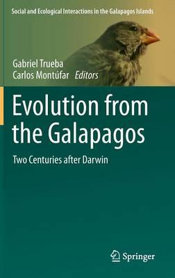 Evolution from the Galapagos: Two Centuries after Darwin