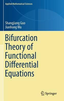 Bifurcation Theory of Functional Differential Equations