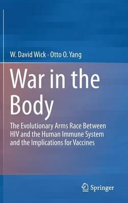 War in the Body: The Evolutionary Arms Race Between HIV and the Human Immune System and the Implications for Vaccines