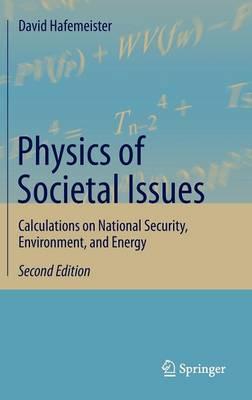 Physics of Societal Issues: Calculations on National Security, Environment, and Energy