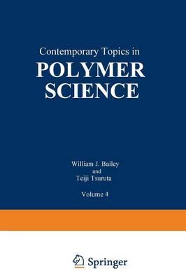 Contemporary Topics in Polymer Science: Volume 4