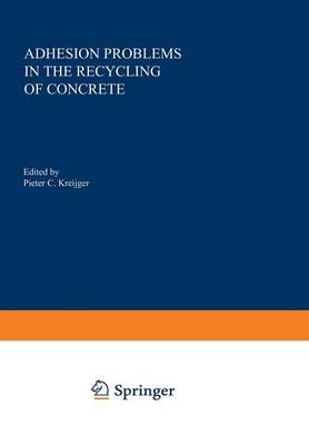 Adhesion Problems in the Recycling of Concrete