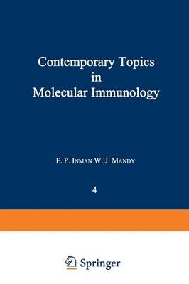 Contemporary Topics in Molecular Immunology: Volume 4