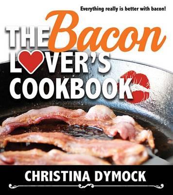 The Bacon Lover's Cookcook