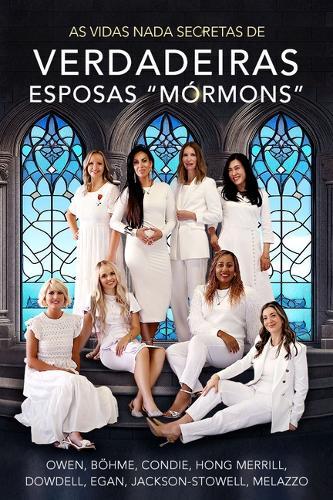 As Vidas NADA Secretas de Verdadeiras Esposas M√>=rmons (Portuguese)