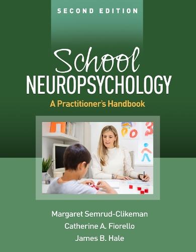 School Neuropsychology, Second Edition: A Practitioner's Handbook