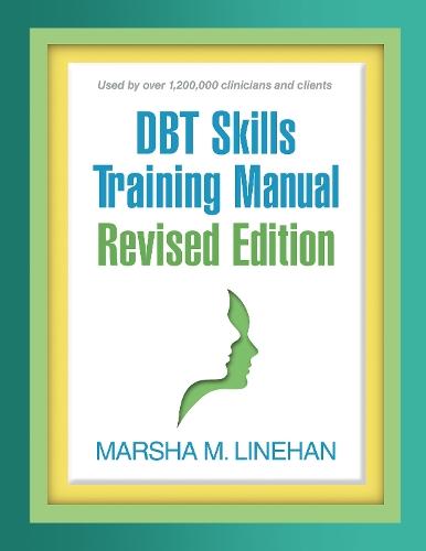DBT Skills Training Manual, Revised Edition